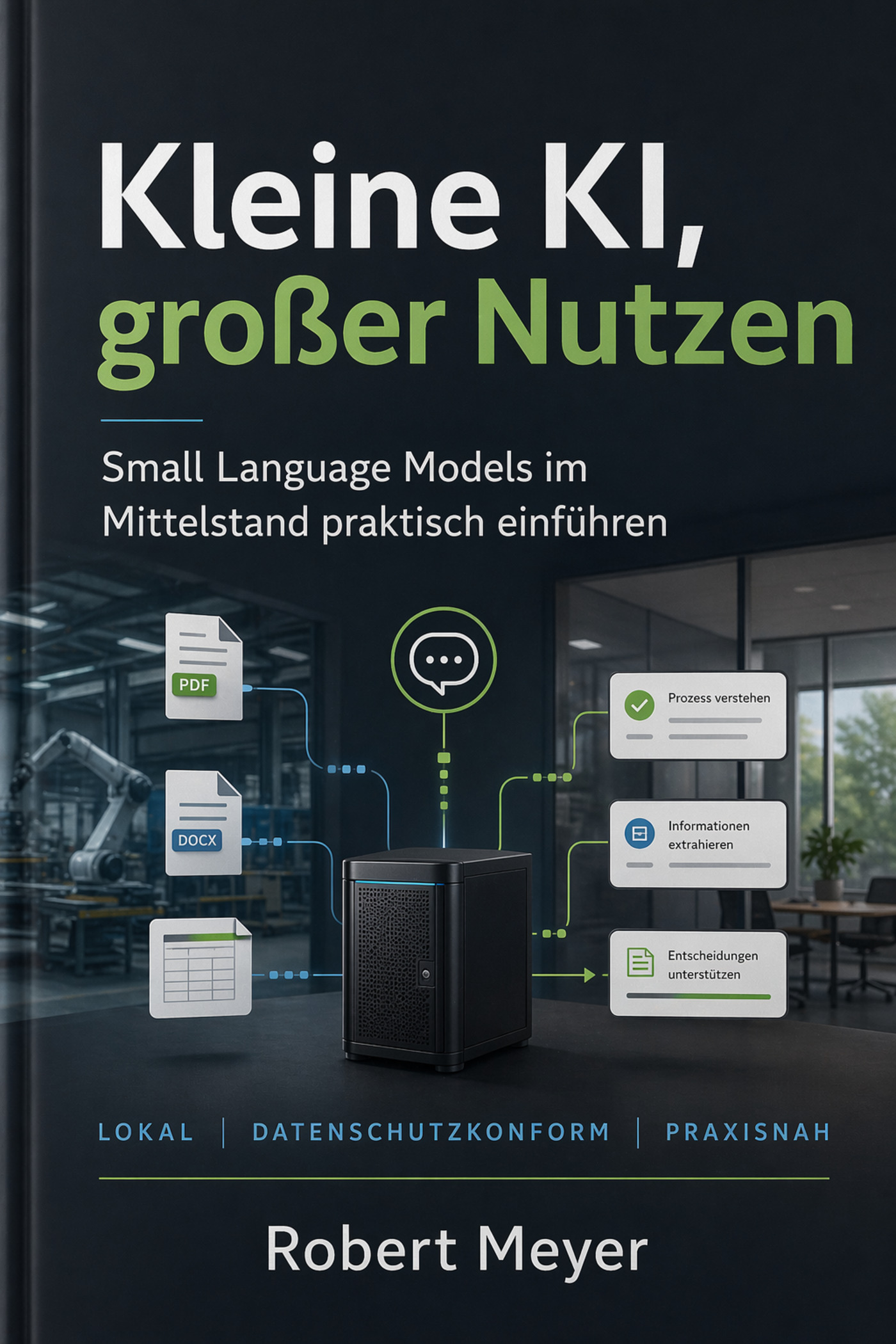Buchcover Kleine KI, großer Nutzen von Robert Meyer